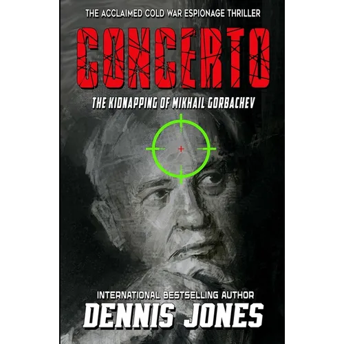 Concerto: The Kidnapping of Mikhail Gorbachev