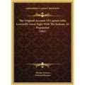 The Original Account Of Captain John Lovewell's Great Fight With The Indians, At Pequawket (1861)