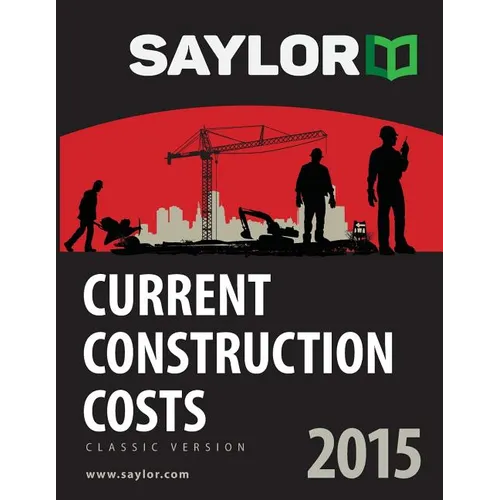 Saylor Current Construction Costs 2015