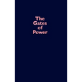 The Gates of Power: Monks, Courtiers, and Warriors in Premodern Japan