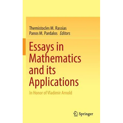 Essays in Mathematics and Its Applications: In Honor of Vladimir Arnold