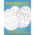 Easter Egg Coloring Book: Activity book for kids 1-4 ages / Color, draw and cut out - fast drawing and scissor skills building / fun and education