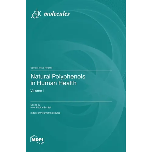 Natural Polyphenols in Human Health: Volume I