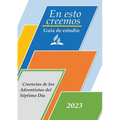 Gu僘 de Estudio: Las 28 Doctrinas Fundamentales De la Iglesia Adventista del S駱timo D僘 a Letra Grande