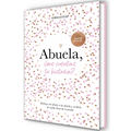 Abuela, ¿Me Cuentas Tu Historia? (Edición Oficial) / Grandma, Tell Me (Oficial Edition)