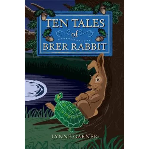 Ten Tales of Brer Rabbit