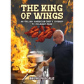The King of Wings: An Italian-American Chef's Journey to Culinary Fame