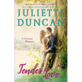 Tender Love: A Christian Romance