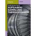 Aufgabensammlung Thermodynamik