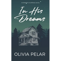 In His Dream: A Romantic Suspense Novel