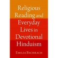Religious Reading and Everyday Lives in Devotional Hinduism