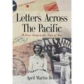 Letters Across The Pacific: A Love Story In The Time Of War