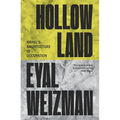 Hollow Land: Israel's Architecture of Occupation