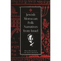 Jewish Moroccan Folk Narratives from Israel