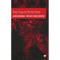 Housing: Who Decides?