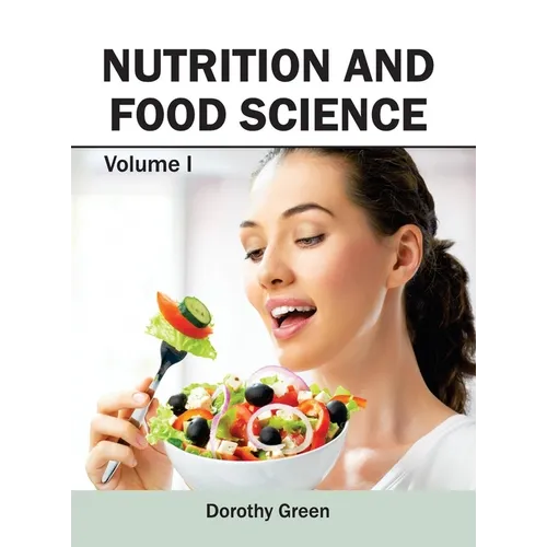 Nutrition and Food Science: Volume I