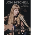 Joni Mitchell Guitar Anthology: 23 Favorite Songs Arranged for Guitar Chords and Frames with Voice - Also Includes Tuning Details for Each Song