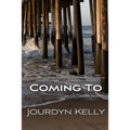Coming To: An LA Lovers Book