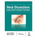 Neck Dissections Colour Atlas of Surgical Technique