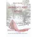 Moments and Souls