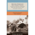 Roving Through Southern China: An American's Explorations of Hong Kong, Macao and Canton in the Early 1920s