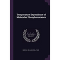 Temperature Dependence of Molecular Phosphorescence