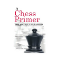 A Chess Primer The Matrix Unleashed
