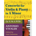 Vivaldi Antonio Concerto in a minor Op 3 No. 6 RV 356. For Violin and Piano. International Music