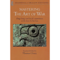 Mastering the Art of War: Commentaries on Sun Tzu's Classic