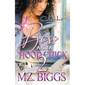A Boss And A Hood Chick 2: An Urban Romance Story