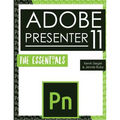 Adobe Presenter 11: The Essentials