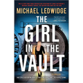 The Girl in the Vault: A Thriller