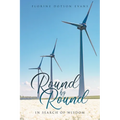Round by Round: In Search of Wisdom