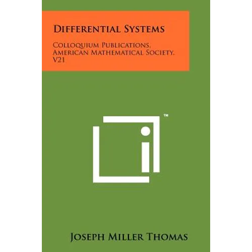 Differential Systems: Colloquium Publications, American Mathematical Society, V21