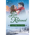 Love Redeemed: Laurel Ridge Series Book #4
