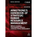 Armstrong's Handbook of Strategic Human Resource Management: Improve Business Performance Through Strategic People Management