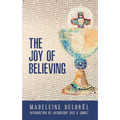 The Joy of Believing