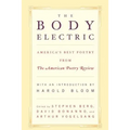 The Body Electric: America's Best Poetry from the American Poetry Review
