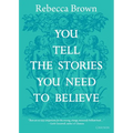 You Tell the Stories You Need to Believe: on the four seasons, time and love, death and growing up