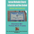 Korean Methodist Church in Australia and New Zealand: History and Character