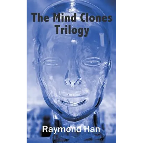 The Mind Clones Trilogy