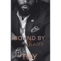 Bound By Choice