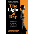 The Light of Day: The First Man to Come Out at the Dawn of Gay Liberation