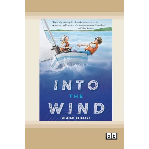 Into the Wind [Dyslexia-friendly edition]