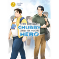 I'm Kinda Chubby and I'm Your Hero Vol. 1
