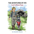 The Adventures of Syd: Lost in Bone Cave
