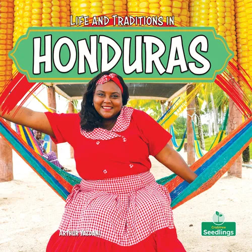 Life and Traditions in Honduras
