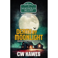 Death by Moonlight: A Magnolia Bluff Crime Chronicles Mystery