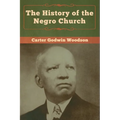 The History of the Negro Church