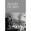 Shades of Grey: A Political Memoir of Modern Indonesia 1965-1998